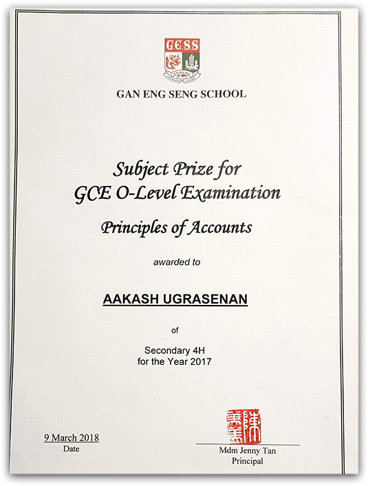 Top Scholar for POA Subject Gan Eng Seng School Aakash Ugarasenan (A1) Top Scholar for POA Subject<br/>
Gan Eng Seng School</br>
Aakash Ugrasenan (A1)